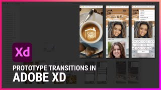 How to Make Prototype Transitions in Adobe XD [upl. by Crescen]