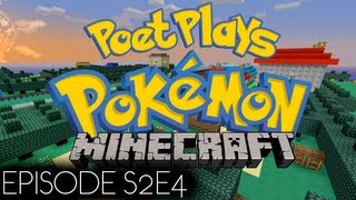 Pokemon in Minecraft  Episode 4  Poet Pokemon Slayer [upl. by Kra529]