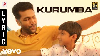 Tik Tik Tik  Kurumba Lyric  Jayam Ravi  DImman  Sid Sriram [upl. by Enyledam]