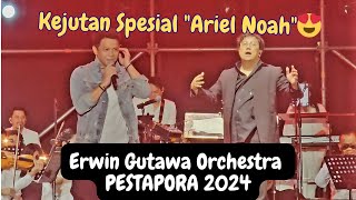 ✨️Kejutan Spesial quotAriel Noahquot 😍 di Erwin Gutawa Orchestra Live at Pestapora 2024 [upl. by Ahselak]