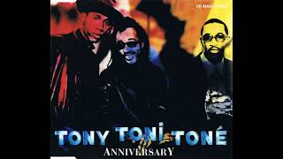 TONY TONI TONE Anniversary [upl. by Anat]