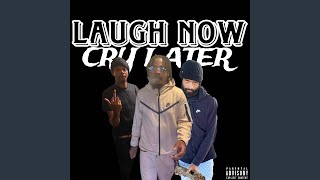 Laugh Now Cry Later feat Neto Pack amp Brazy Brazyy [upl. by Tareyn863]