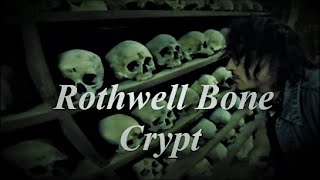 The Rothwell Bone Crypt Northamptonshire [upl. by Rene]