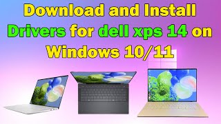 How to Download and Install Drivers for Dell XPS 14 on Windows 10 or 11 [upl. by Yornoc]