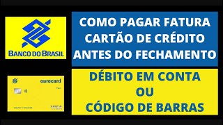 COMO ANTECIPAR PAGAMENTO DO CARTÃO DE CRÉDITO ANTES DO FECHAMENTO DA FATURA [upl. by Aretse]