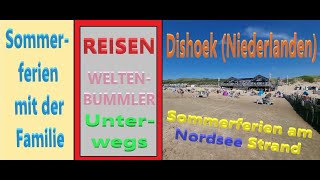 Am Nordsee Strand  Plage von Dishoek in den Niederlanden Sommerferien mit der Familie [upl. by Darken104]