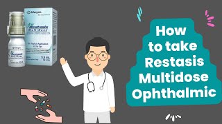 How to take Restasis Multidose Ophthalmic [upl. by Akceber501]