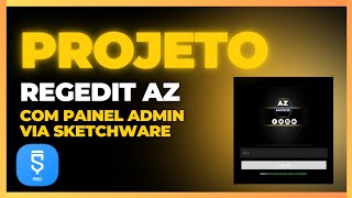 SAIU PROJETO DE REGEDIT AZ COM PAINEL ADMIN VIA SKETCHWARE PRO ATUALIZADO 2024 🥵 [upl. by Godart422]