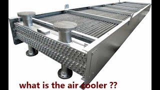 Air cooler heat exchanger [upl. by Wilber]