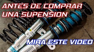 ESPECIAL SUSPENSIONES Antes de Comprar Una Suspensión a tu Coche  Mirar Este Video [upl. by Sajet]