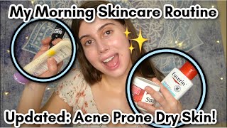 My Updated Effective Morning Skincare Routine  Dry flaky blemish prone skin [upl. by Ahsaya]