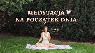 Medytacja na Początek Dnia z Afirmacjami  432hz [upl. by Beare425]