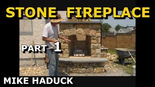 STONE FIREPLACE Part 1 Mike Haduck [upl. by Ailegave]