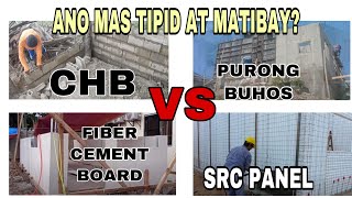 ANO MAS TIPID AT MATIBAY CHB VS PURONG BUHOS VS FIBER CEMENT VS SRC PANEL [upl. by Finstad]