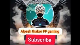 Alpesh Thakorffgaming is live [upl. by Musette]