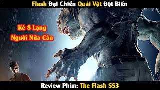 Review Phim Flash Trở Lại Đối Đầu Siêu Quái Vật Đột Biến  Tóm Tắt Phim  Trùm Phim Review [upl. by Deland]