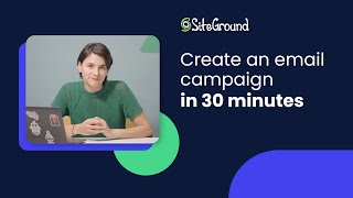 Create amp Send Email Campaigns in 30 Minutes with SiteGround Email Marketing [upl. by Turino779]