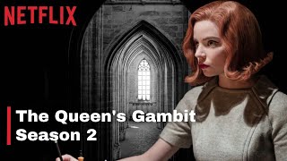 The Queens Gambit Season 2 First Look and Release Date [upl. by Ermengarde]