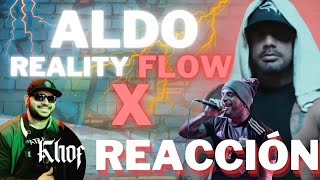 🌟 KHOF REACCIONA ⚡ EP 7 🔥 ALDO REALITY FLOW 10 🔥 [upl. by Horn]