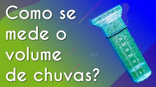 Como se mede o volume de chuvas  Brasil Escola [upl. by Ensoll]