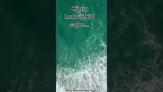 König Ludwig XIV sagte… [upl. by Hefter]