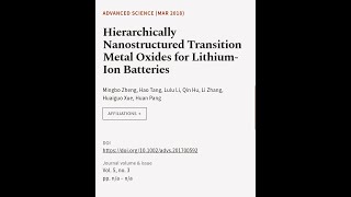 Hierarchically Nanostructured Transition Metal Oxides for Lithium‐Ion Batteries  RTCLTV [upl. by Ycal]