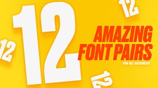 12 AMAZING Free Font Pairs For Graphic Designers [upl. by Ingmar]