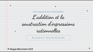 L’addition et la soustraction d’expressions rationnelles [upl. by Kamal]