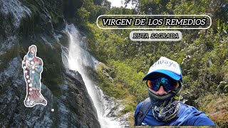 CASCADA LA VIRGEN DE LOS REMEDIOS🤱 [upl. by Socram283]