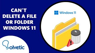 CANT DELETE a FILE or FOLDER in Windows 11 ✅📂📄 [upl. by Ramor]