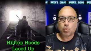 Hilltop Hoods  Laced Up Reaction Video [upl. by Brennan]