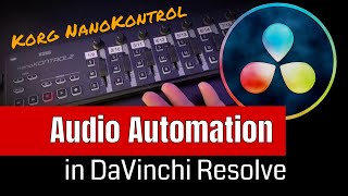 Automation amp DaVinci Resolve  Korg Nanokontrol 2 [upl. by Mulford78]