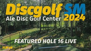 Extrasändning SM i Discgolf 2024 LIVE FEATURED HOLE 1 Runda 3 [upl. by Uwkuhceki]