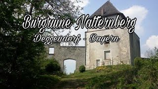 Burgruine Natternberg  Deggendorf  Niederbayern [upl. by Wetzell]