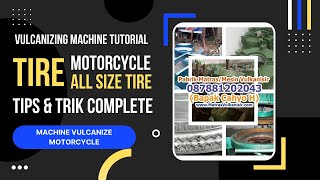 How to Vulcanized Tire Motorcycle with Machine Vulcanize full press  Restoration Motorcycle Tire [upl. by Allicsirp]