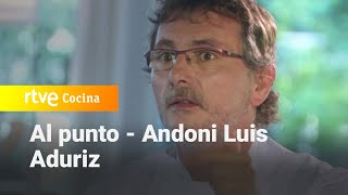 Grandes Chefs Andoni Luis Aduriz  Al punto  RTVE Cocina [upl. by Oicneconi]