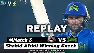 Shahid Afridi Winning Knock  Lahore Qalandars vs Multan Sultans  Match 3  HBL PSL 5  2020 [upl. by Airres166]