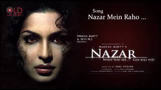 Nazar Mein Raho  Nazar2005 HD [upl. by Alakam]