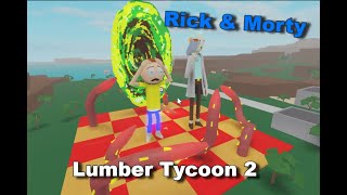 Rick amp Morty Base in Lumber Tycoon 2 [upl. by Beffrey197]