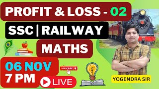 DAY 05 profit amp loss  02 SSC RAILWAY POLICE  CTET STET TET  MATHS BY YOGENDRA SIR [upl. by Schulze]