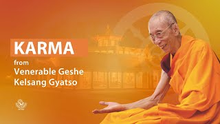 Karma  Venerable Geshe Kelsang Gyatso Rinpoche [upl. by Akkahs]