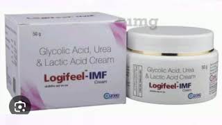 Logifeel IMF Cream Glycolic Acid Urea And lactic acid Cream [upl. by Lemrahc]