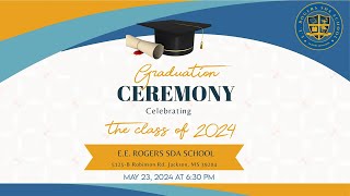 EE Rogers SDA School  2024 Graduation [upl. by Enovad]