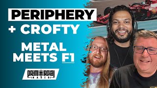 PERIPHERY  CROFTY F1  Metal Meets Formula 1 Interview [upl. by Haskins]