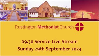 Rustington Methodist Church Live Stream 29092024 [upl. by Mimajneb]