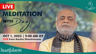 Live Meditation With Daaji  1 Oct 2023  900 AM IST  Kanha Shanti Vanam [upl. by Dorotea]