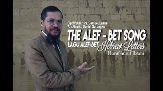 THE ALEFBET SONG Lagu AlefBet  HEBREW LETTERS Hurufhuruf Ibrani [upl. by Morocco]