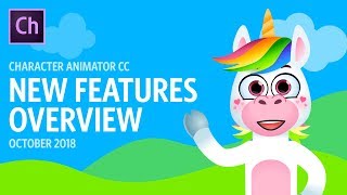 New Features Overview Adobe Character Animator  October 2018 [upl. by Karoly]