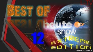 Heute Show Best Of 12 Extreme Edition [upl. by Pennebaker129]