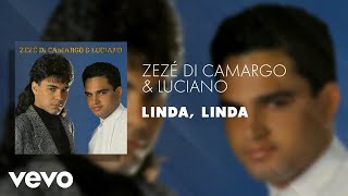 Zezé Di Camargo amp Luciano  Linda Linda Áudio Oficial [upl. by Alvy]